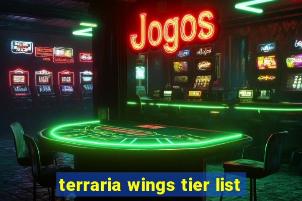 terraria wings tier list